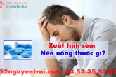 Xuất tinh sớm nên uống thuốc gì?